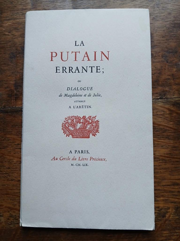 Aretino - La putain errante, Antiek en Kunst, Antiek | Boeken en Manuscripten, Ophalen of Verzenden