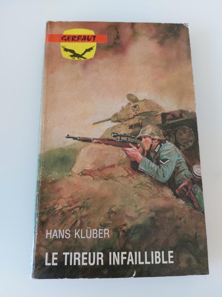 Le tireur infaillible, Hans Kluber, Enlèvement ou Envoi, Utilisé