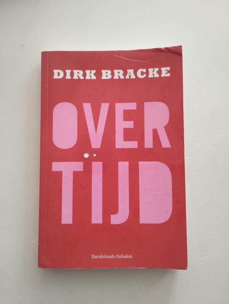 Boek: Dirk Bracke - Over Tijd, Boeken, Ophalen, Gelezen