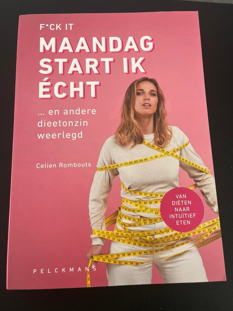 Celien Rombouts - F*ck it, maandag start ik écht, Ophalen, Celien Rombouts