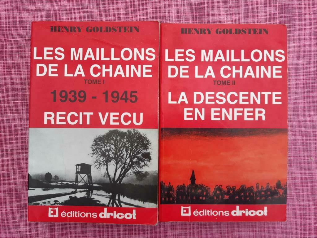 Henry Goldstein : Les maillons de la chaine. 2 tomes, Livres, Guerre & Militaire, Utilisé, Général, Deuxième Guerre mondiale, Enlèvement ou Envoi
