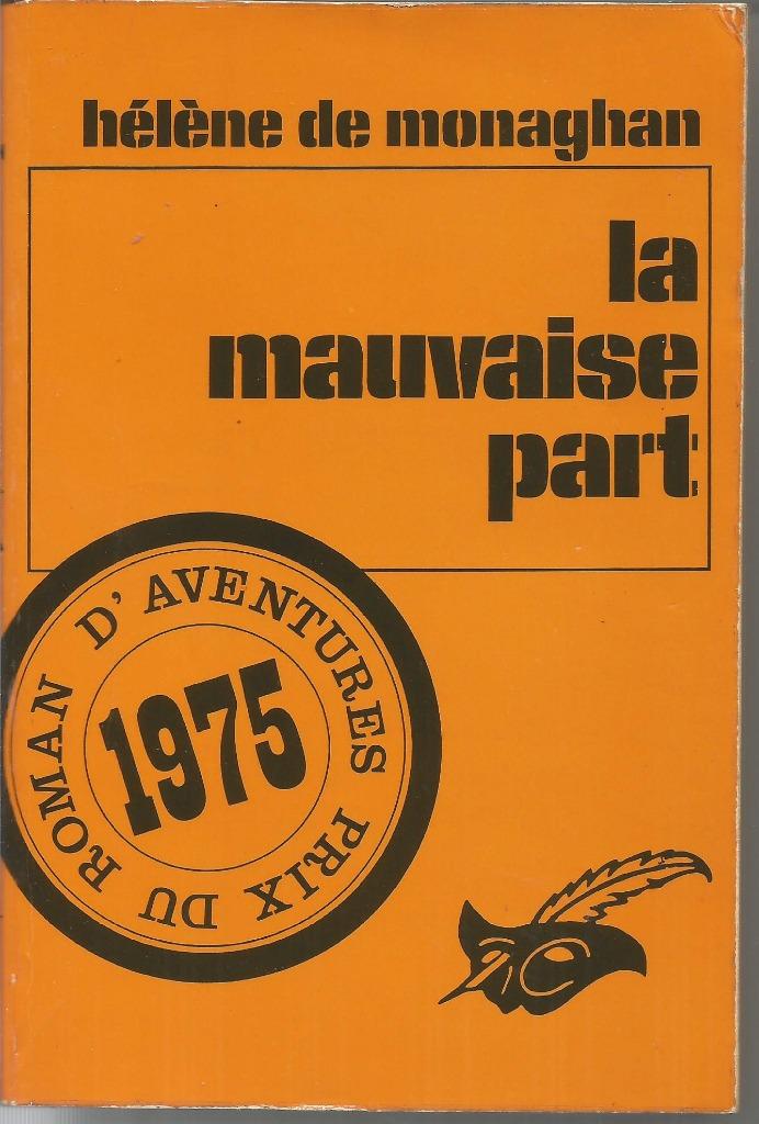 LA MAUVAISE PART - Hélène de Monaghan, Enlèvement ou Envoi, Utilisé, Hélène de Monaghan