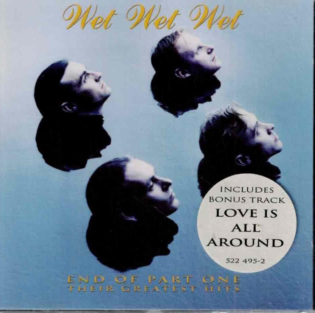 cd   -   Wet Wet Wet – End Of Part One - Their Greatest Hits, Enlèvement ou Envoi