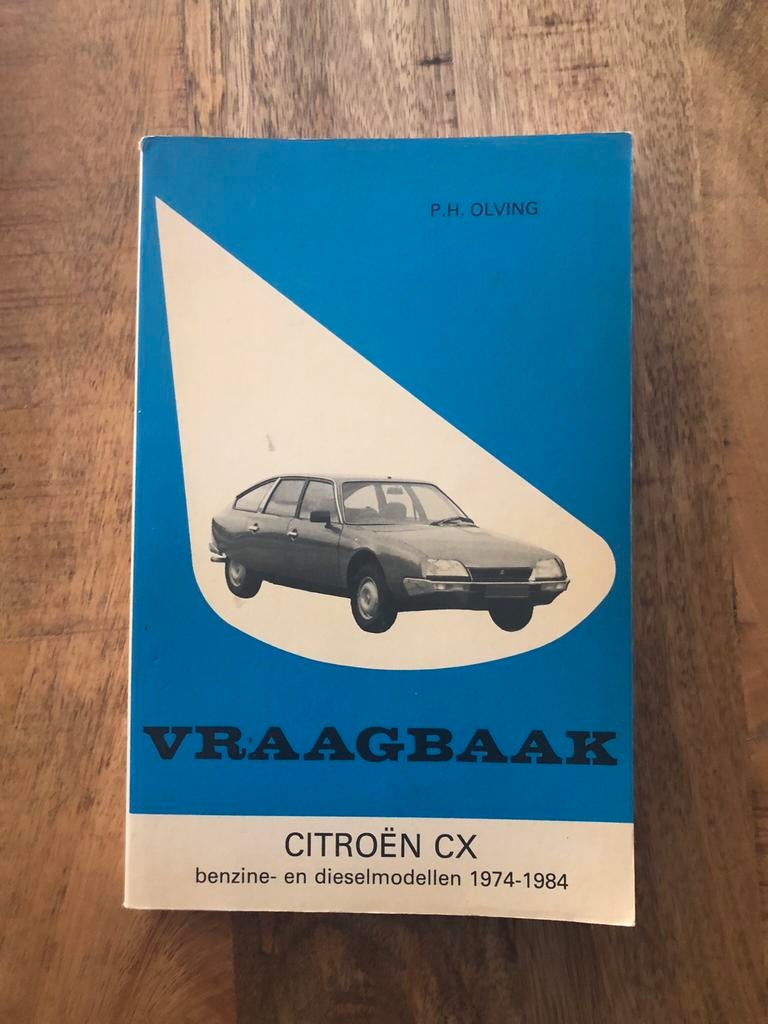 Vraagbaak Citroën Cx 1974-1984 benzine en diesel, Enlèvement ou Envoi