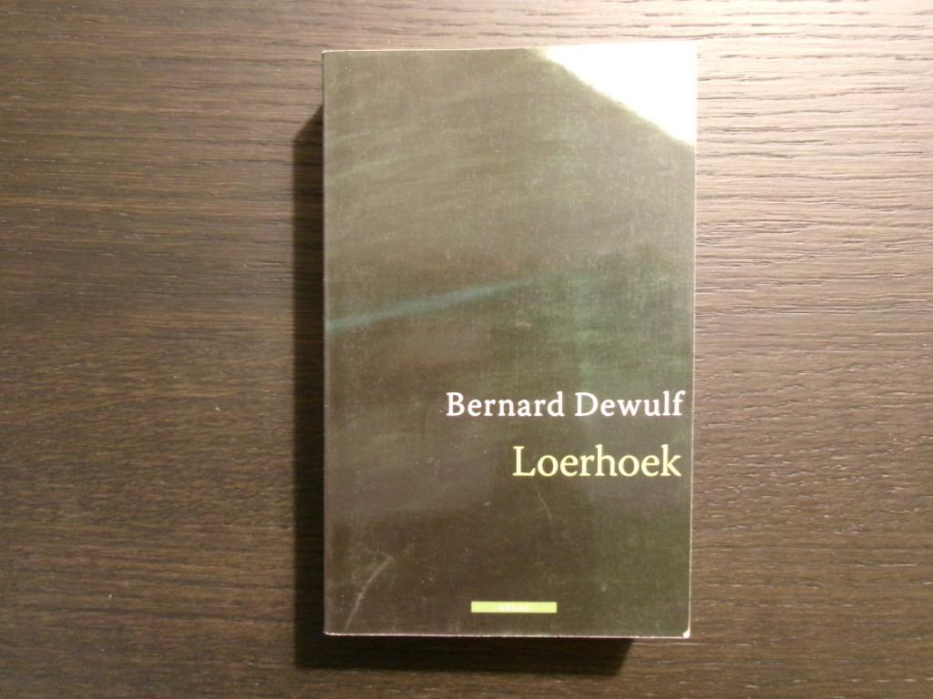Loerhoek  -Bernard Dewulf-, Ophalen of Verzenden
