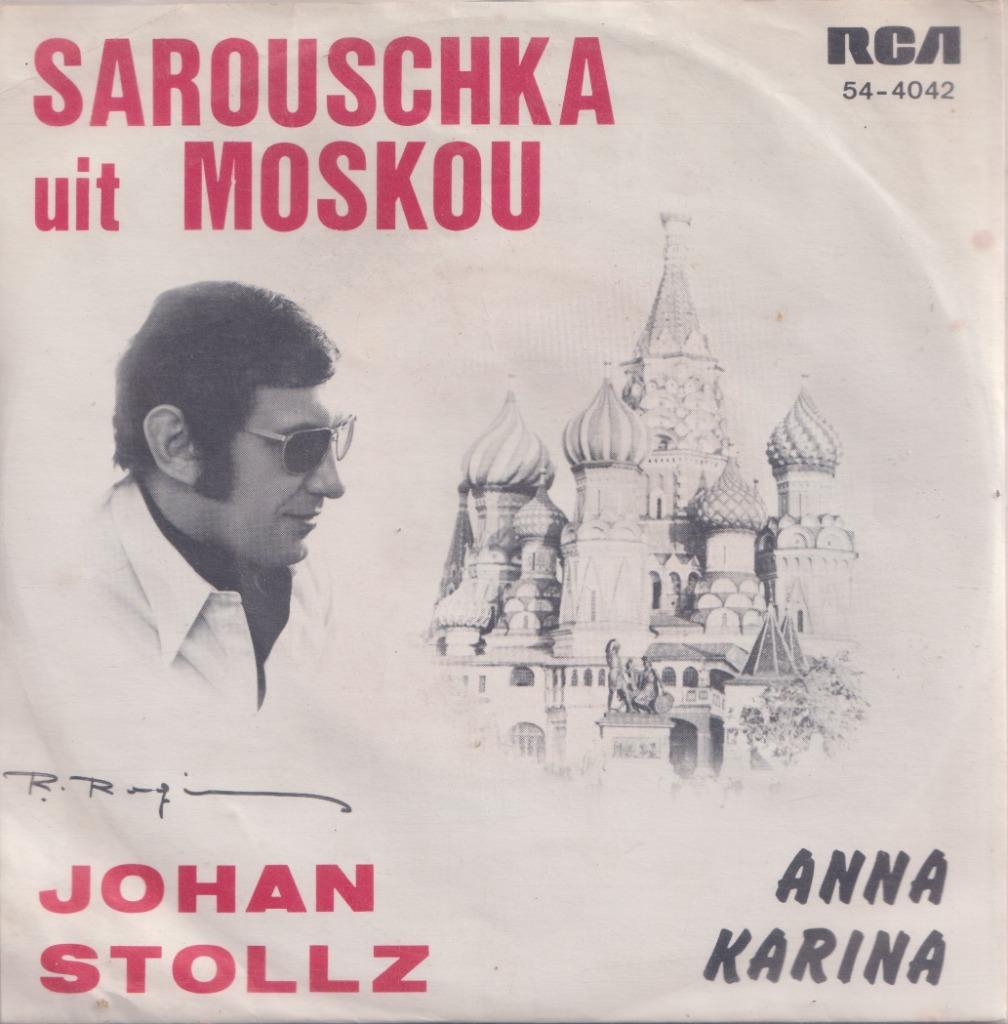 Johan Stollz – Sarouschka uit Moskou / Anna Karina - Single, Cd's en Dvd's, Vinyl Singles, Gebruikt, Nederlandstalig, Ophalen of Verzenden