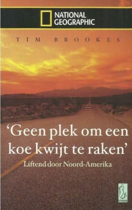 Geen plek om een koe kwijt te raken, Tim Brookes, Verzenden, Zo goed als nieuw, Europa