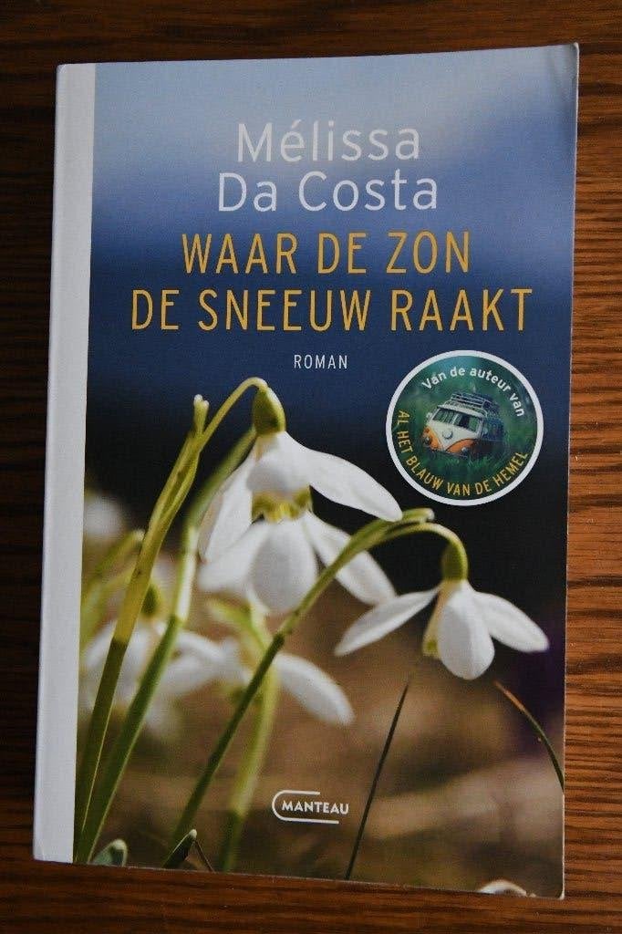 Waar de zon de sneeuw raakt - Melissa Da Costa, Boeken, Romans, Ophalen, Zo goed als nieuw, Melissa Da Costa