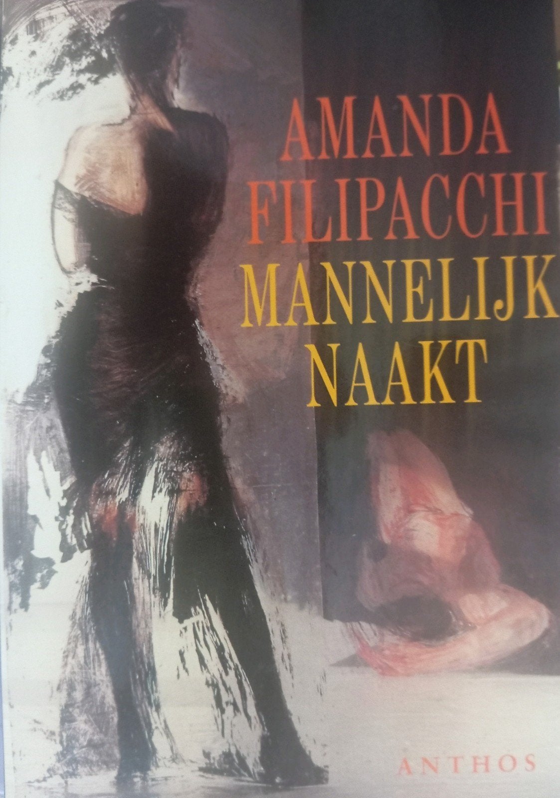 Amanda Filipacchi - MANNELIJK NAAKT, Boeken, Romans, Ophalen of Verzenden, Zo goed als nieuw