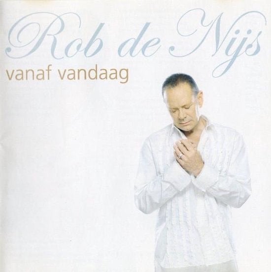Rob de Nijs - vanaf vandaag (CD), Ophalen of Verzenden, Zo goed als nieuw