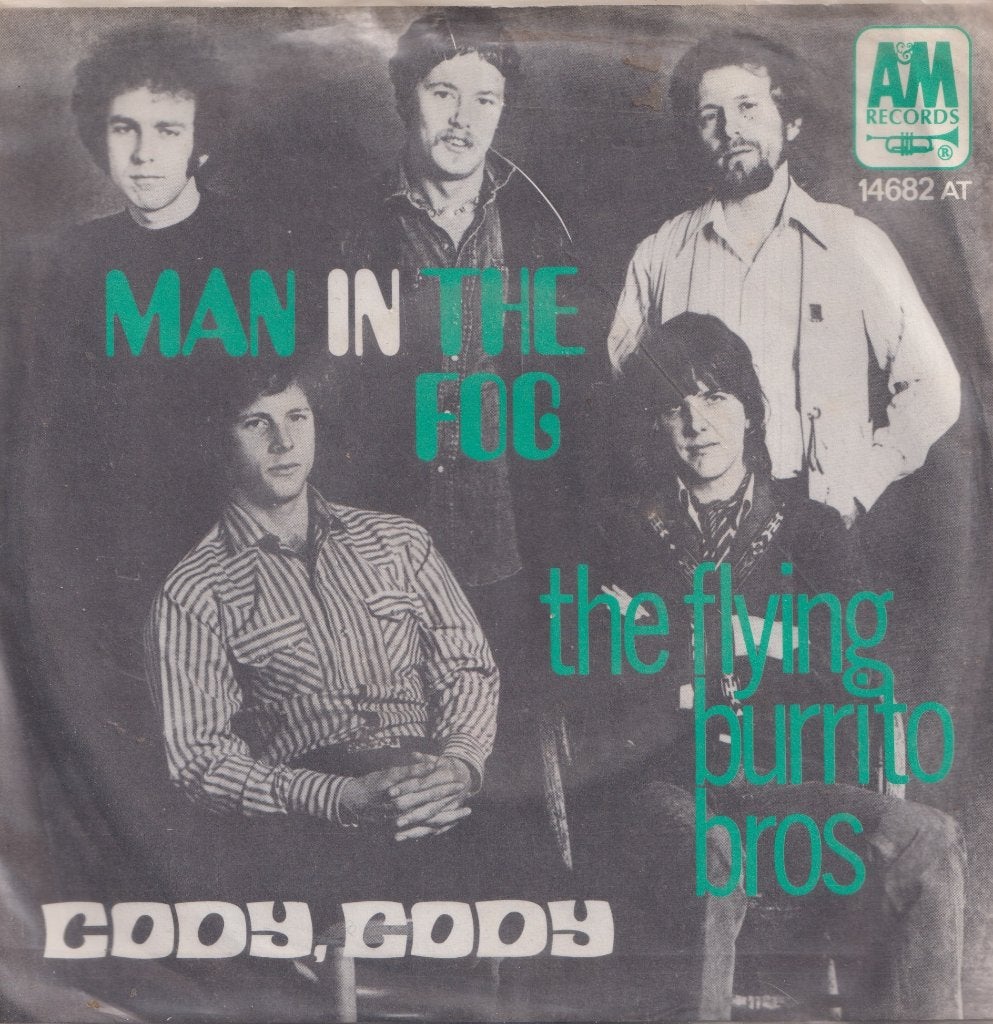 The flying burrito bros – Man in the fog / Cody, Cody – Sing, Enlèvement ou Envoi, Utilisé, 7 inch, Pop