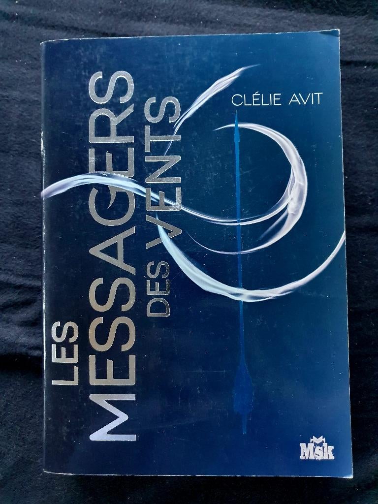 Les Messagers du vent / Clélie Avit, Enlèvement ou Envoi
