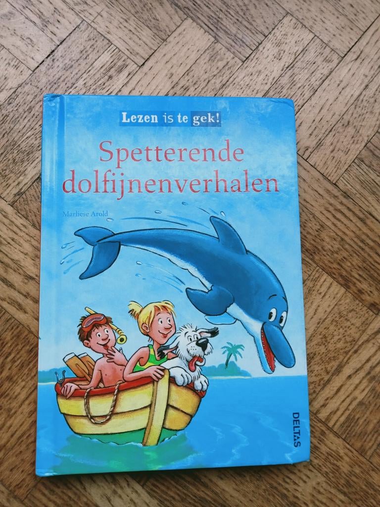 Lezen is te gek : Spetterende Dolfijn verhalen, Ophalen of Verzenden