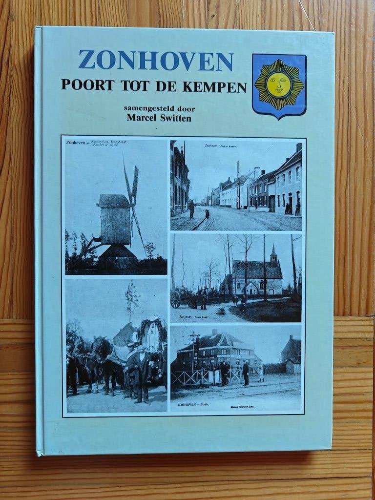 Zonhoven poort tot de Kempen, Boeken, Ophalen of Verzenden, Gelezen, Marcel Switten