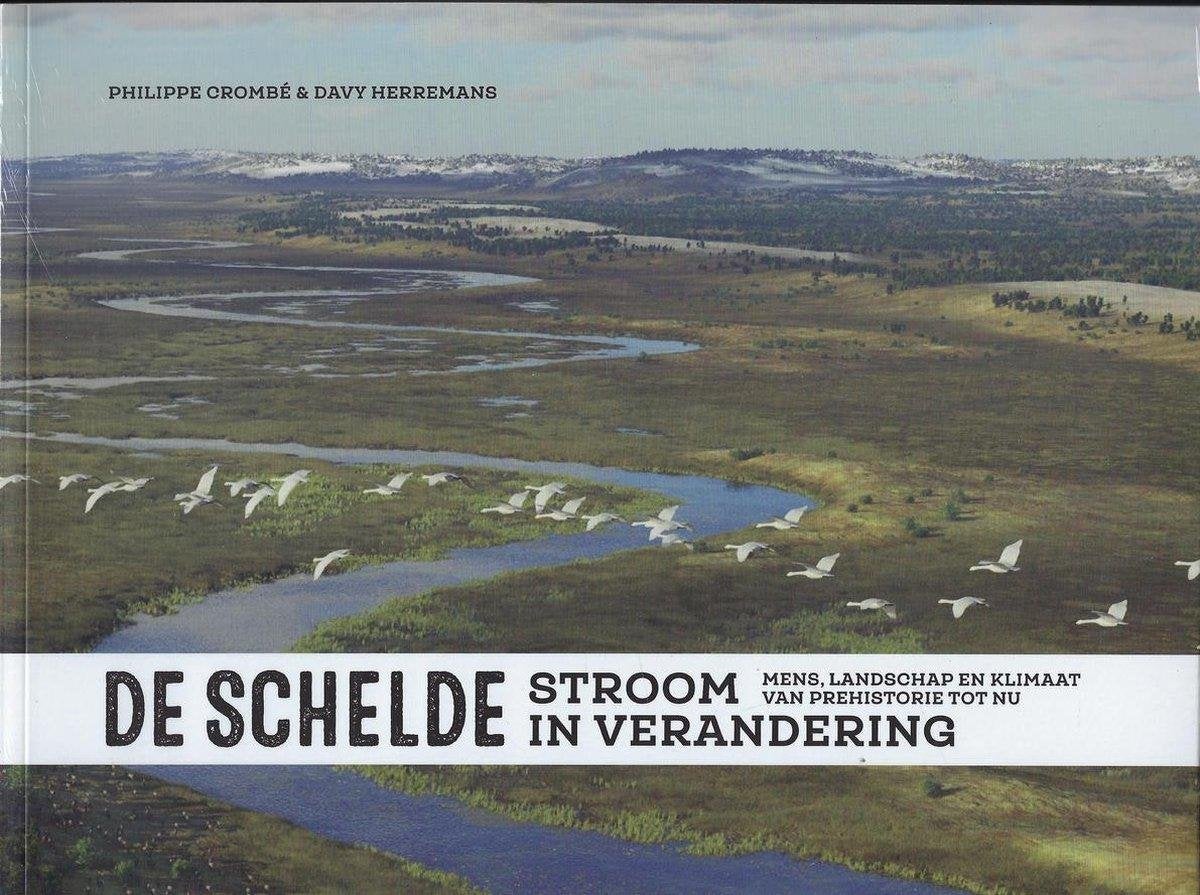 De Schelde. Stroom in verandering: mens, landschap, Enlèvement ou Envoi, Utilisé