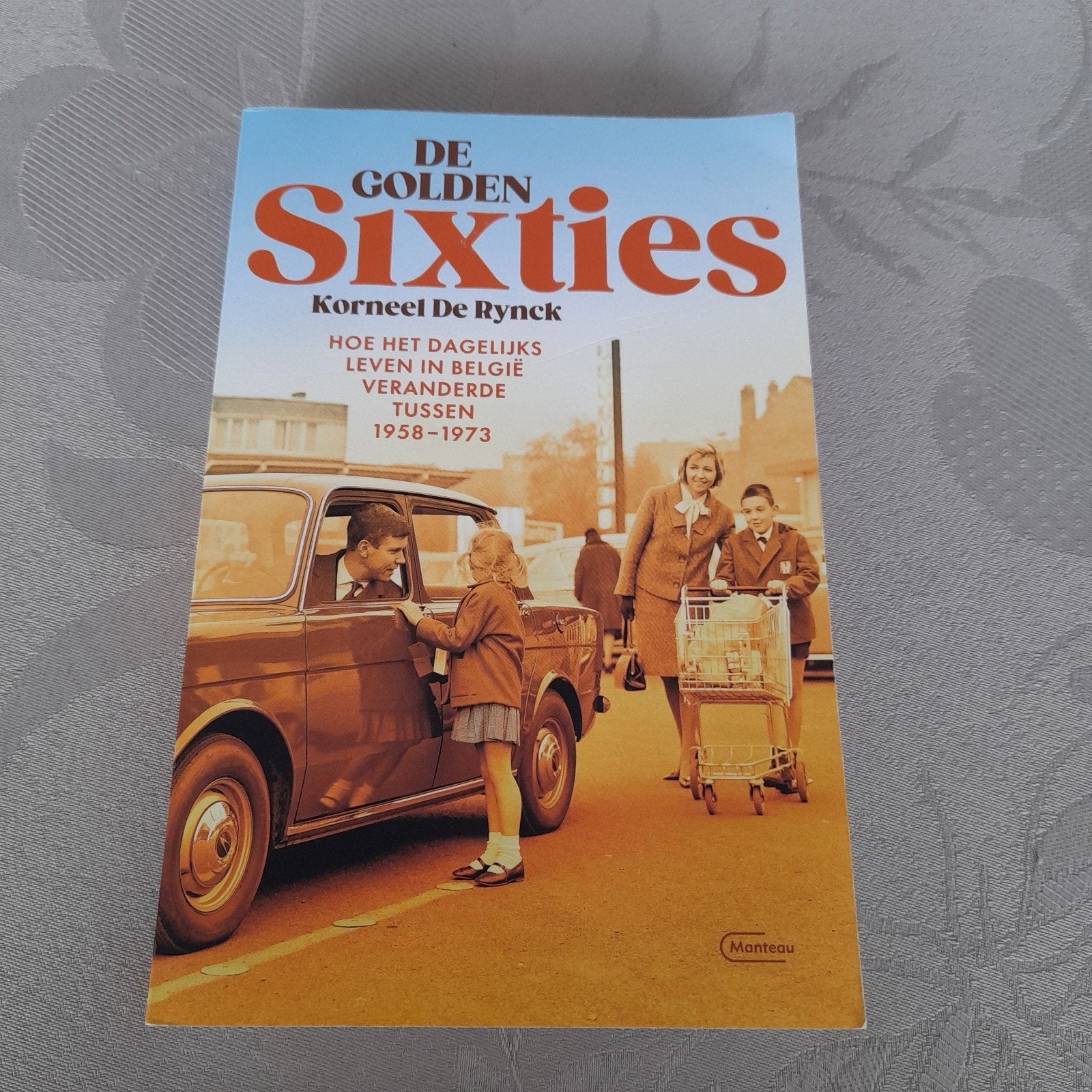 De Golden Sixties  - Korneel De Rynck., Enlèvement ou Envoi