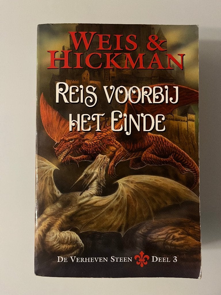 Reis voorbij het einde Weis & Hickman - De Verheven Steen #3, Boeken, Ophalen of Verzenden, Gelezen, Margaret Weis & Tracy Hickman