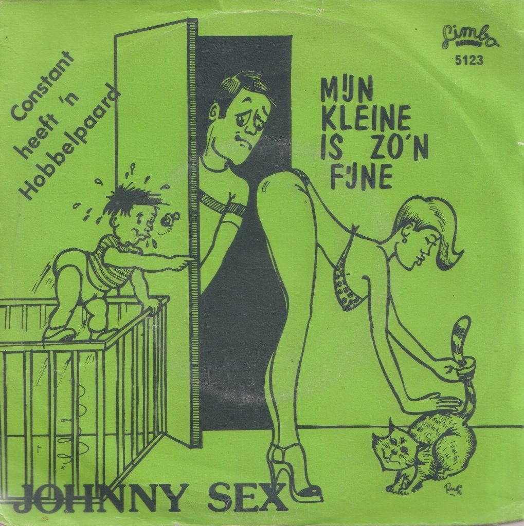 Johnny Seks – Mijn kleine is zo’n fijne / Constant heeft ‘n, Ophalen of Verzenden, Gebruikt, 7 inch, Nederlandstalig