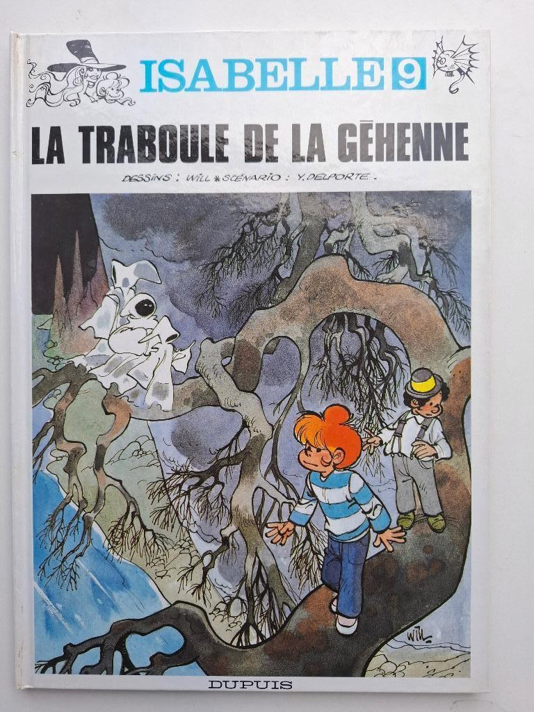 ISABELLE TOME 9 "LA TRABOULE DE LA GEHENNE" WILL EO 1992, Livres, BD, Comme neuf, Une BD, Enlèvement ou Envoi