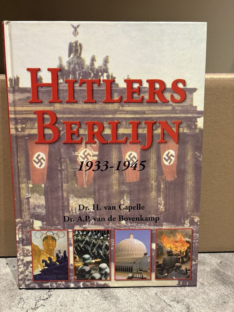 Hiter's Berlijn (livre WW2 en nl), Enlèvement ou Envoi, Deuxième Guerre mondiale, Hendrik van Capelle, A.P. van de Bovenkamp, Général