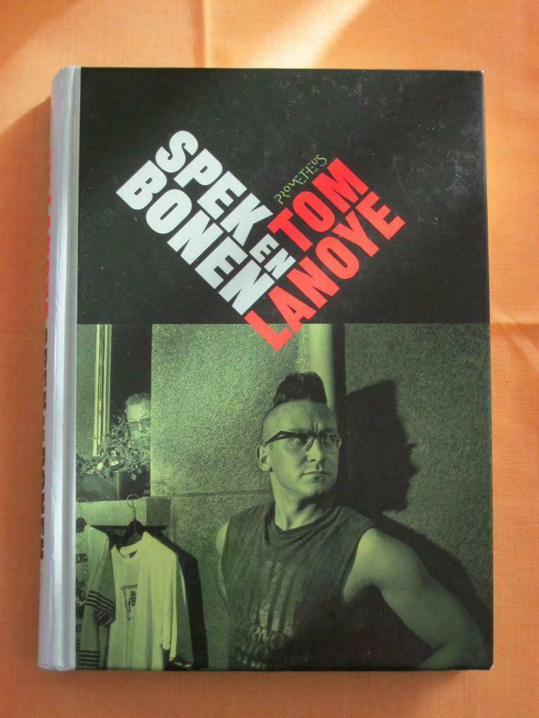 Tom Lanoye - Spek en bonen, Boeken, België, Tom Lanoye, Ophalen of Verzenden, Zo goed als nieuw