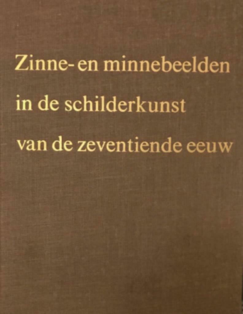 Zinne- en Minnebeelden in de schilderunst 17e eeuw, Boeken, Ophalen of Verzenden