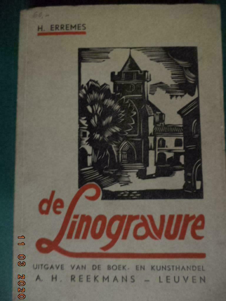 ''De linogravure'', H. ERREMES. Leuven, mei 1955. Zeer goed!, Ophalen of Verzenden, Gelezen, Grafische vormgeving