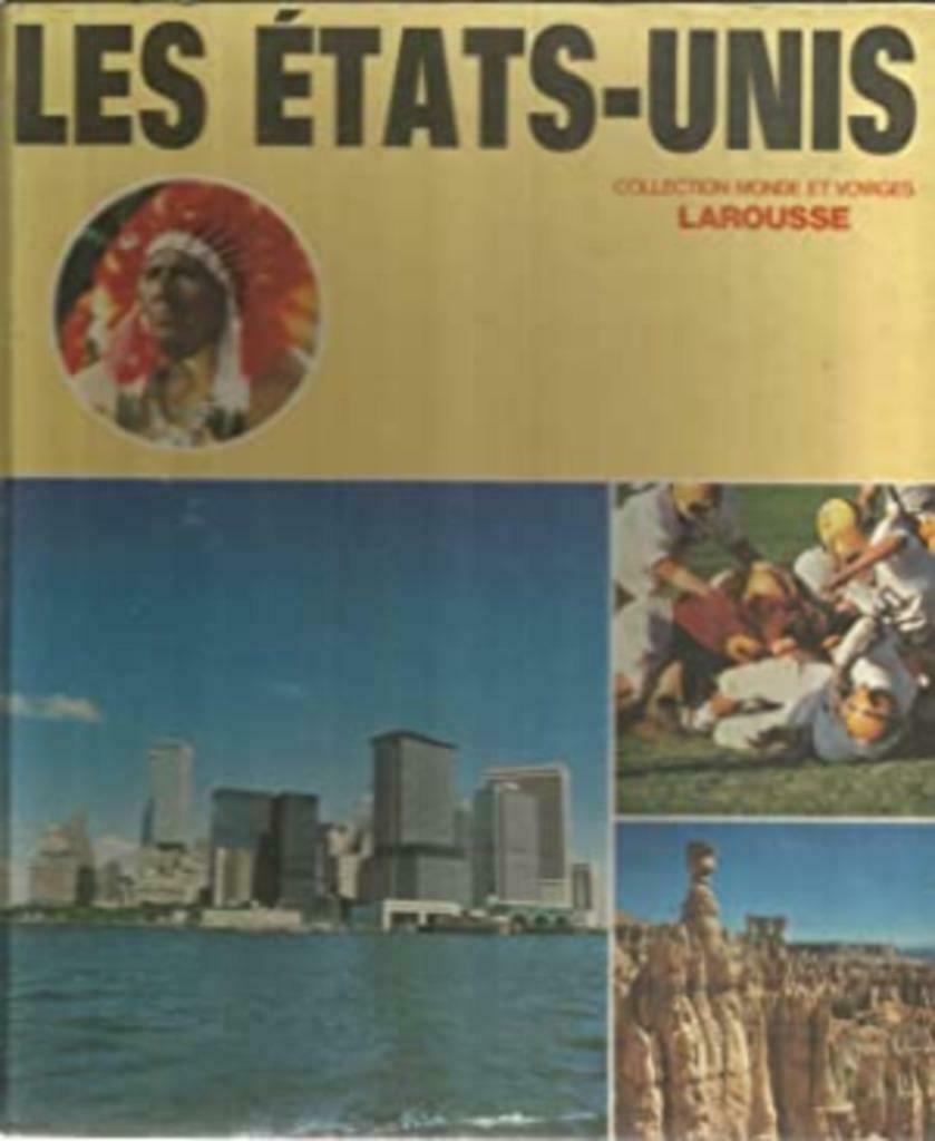 Les Etats-Unis Collection Monde et voyages Larousse, Guide ou Livre de voyage, Autres marques, Enlèvement ou Envoi, Utilisé