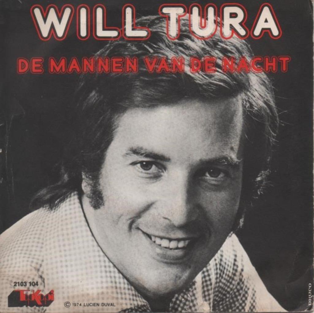 45t Will Tura - De mannen van de nacht, Ophalen of Verzenden, Gebruikt, Nederlandstalig