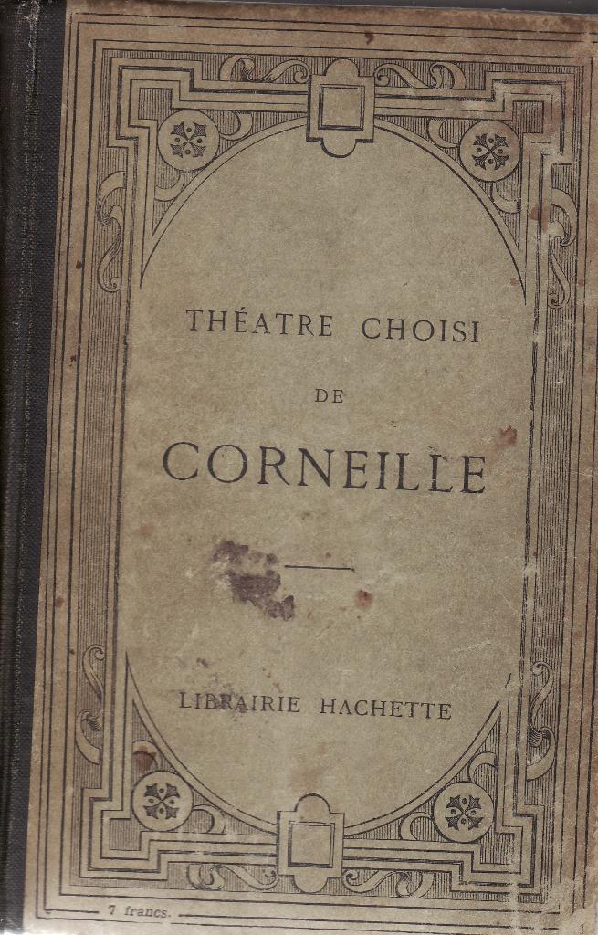 Corneille/ Theatre Choisi de Corneille : Le Cid 1922, Ophalen of Verzenden