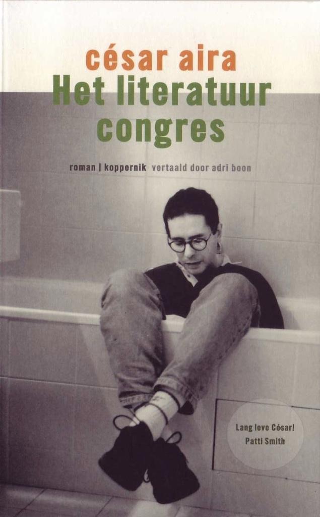 César Aira, Het literatuurcongres, Ophalen of Verzenden, Zo goed als nieuw, César Aira