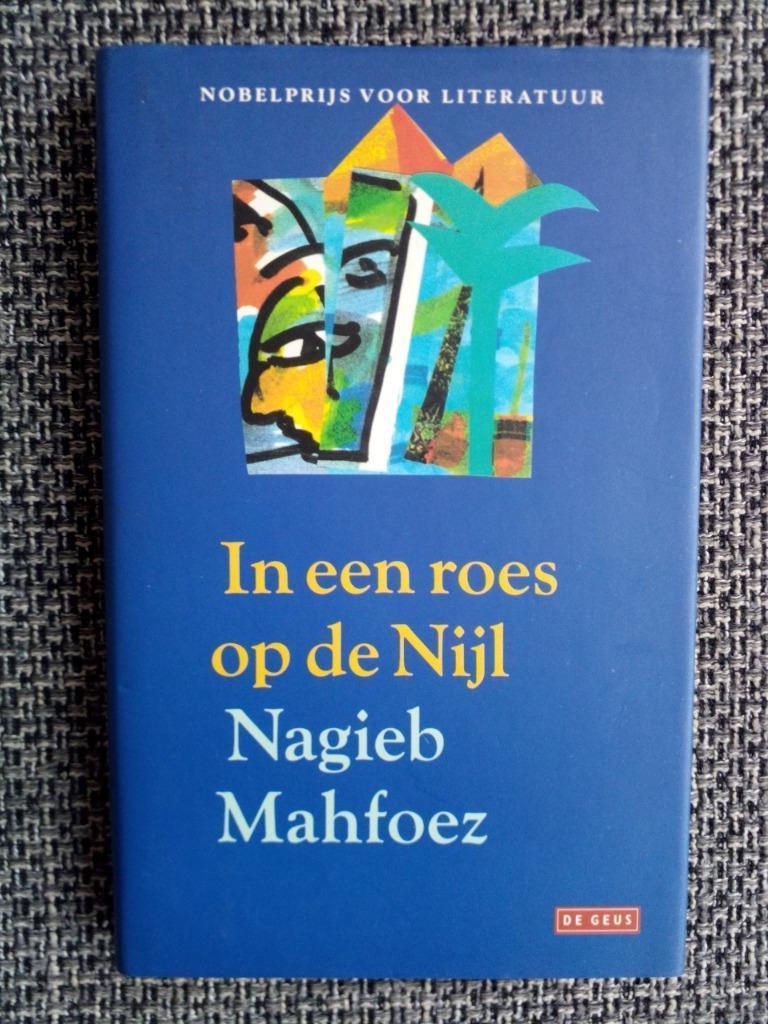 In een roes op de Nijl - Nagieb Mahfoez, Boeken, Wereld overig, Ophalen of Verzenden, Zo goed als nieuw, Nagieb Mahfoez