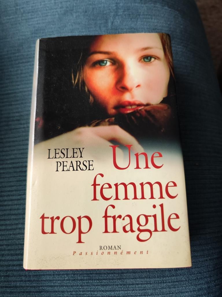 Une femme trop fragile, Enlèvement ou Envoi, Comme neuf, Lesley Pierse