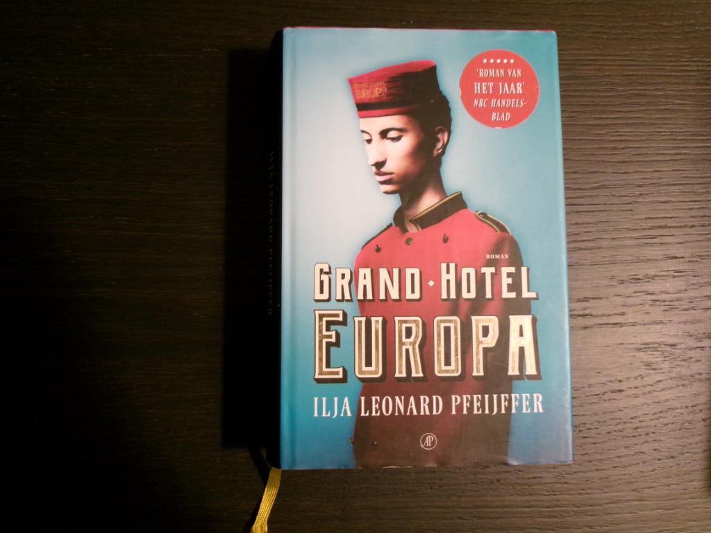 Grand Hotel Europa  -Ilja Leonard Pfeijffer-, Ophalen of Verzenden, België