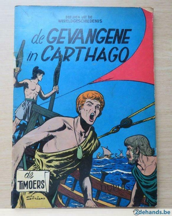 De Timoers - De gevangene in Carthago (Uit: 1958) 1e druk!, Boeken, Stripverhalen, Gelezen, Verzenden