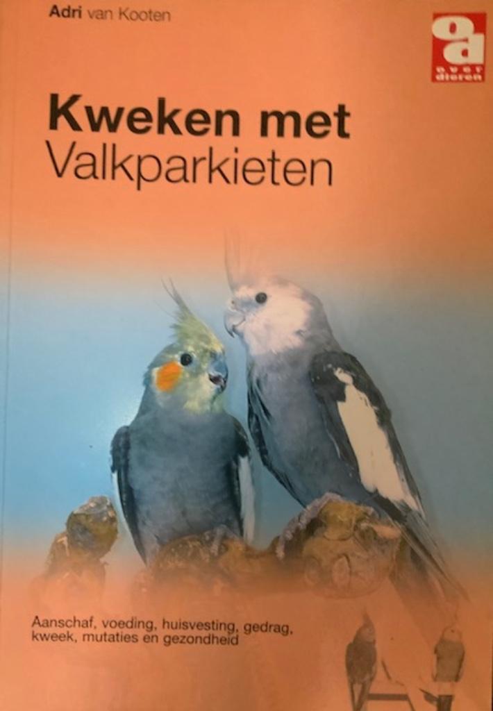 Kweken met valkparkieten, Boeken, Ophalen, Vogels