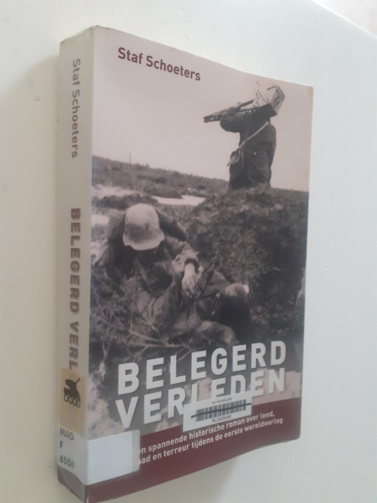 Staf Schoeters : Belegerd verleden, Boeken, Ophalen of Verzenden