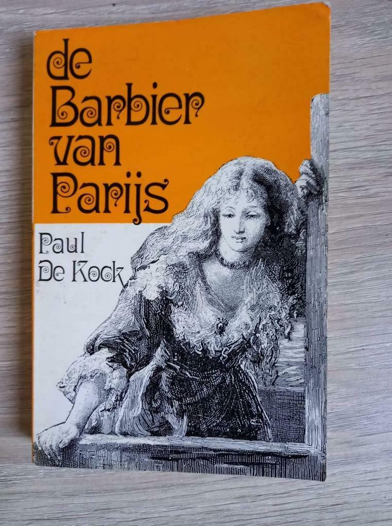 De Barbier van Parijs, Ophalen, Paul De Kock