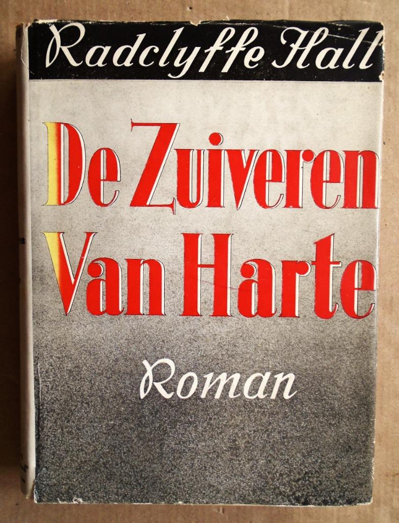 De Zuiveren van Harte - [1938] - Radclyffe Hall (1880–1943), Gelezen, Europa overig, Radclyffe Hall /1880–1943, Ophalen of Verzenden