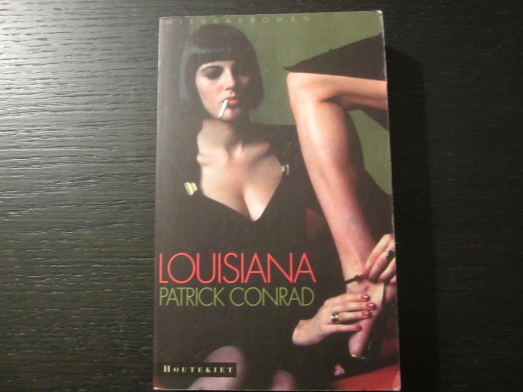 Louisiana   -Patrick Conrad-, Ophalen of Verzenden, België