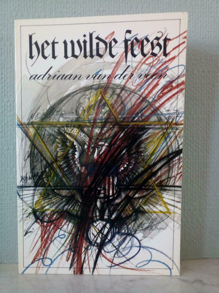 Het wilde feest - Adriaan van der Veen, Boeken, Literatuur, Zo goed als nieuw, Nederland, Ophalen of Verzenden