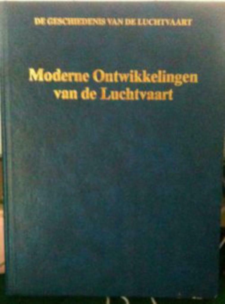 Moderne ontwikkeling van de Luchtvaart, Boeken, Oorlog en Militair, Tweede Wereldoorlog, Ophalen of Verzenden
