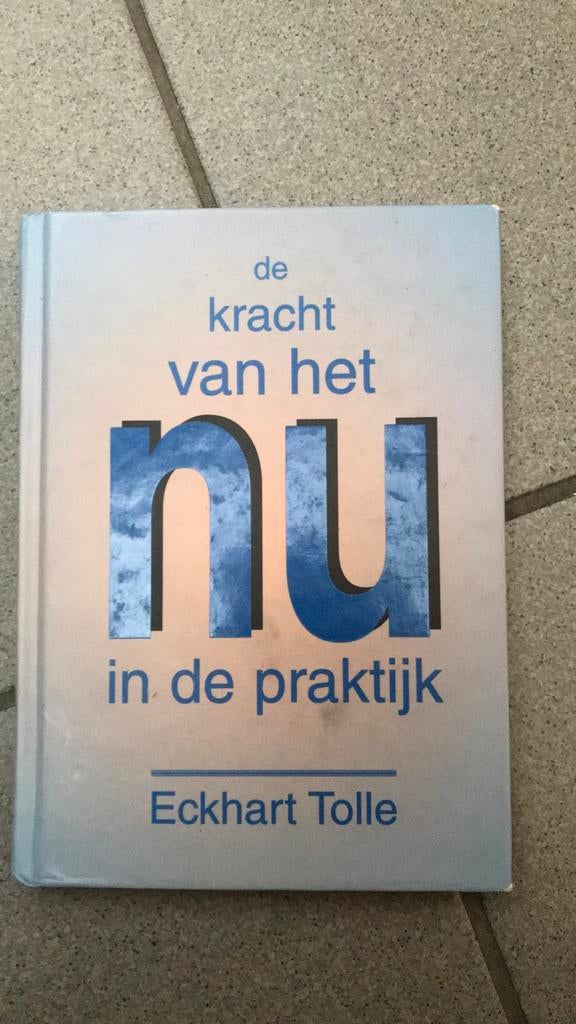 Eckhart Tolle - De kracht van het nu in de praktijk, Boeken, Esoterie en Spiritualiteit, Zo goed als nieuw, Ophalen of Verzenden