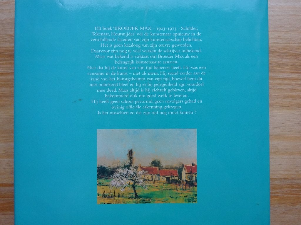 Broeder Max 1903-1973, monografie Lannoo 1994, Ophalen of Verzenden, Zo goed als nieuw, Schilder- en Tekenkunst, Marcel Anteunis