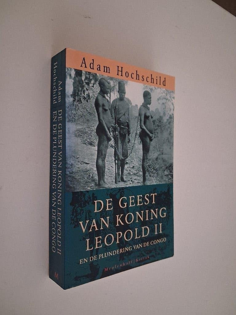 Adam Hochschild: De Geest van Koning Leopold II, Verzamelen, Ophalen of Verzenden
