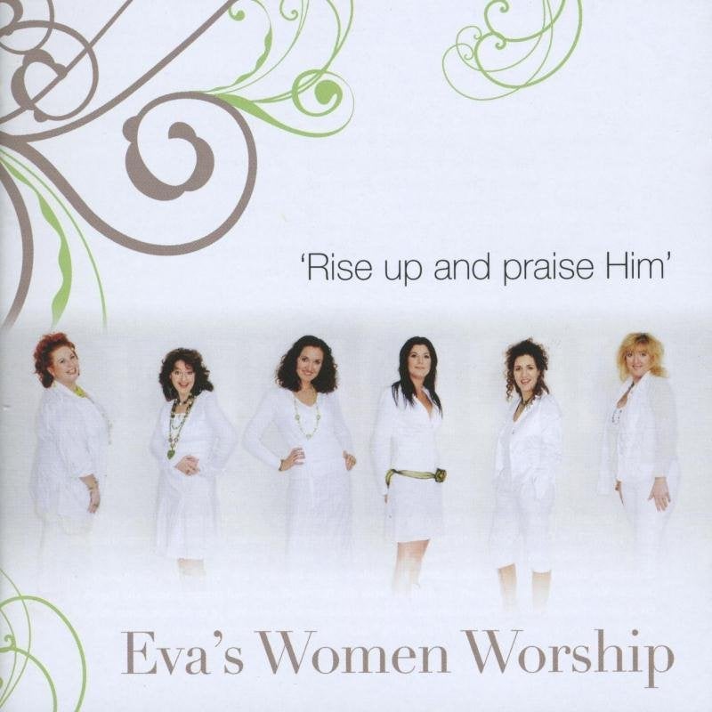 CD EN VENTE EVA'S WOMEN WORSHIP-Lève-toi et loue Salut, Envoi, Gospel