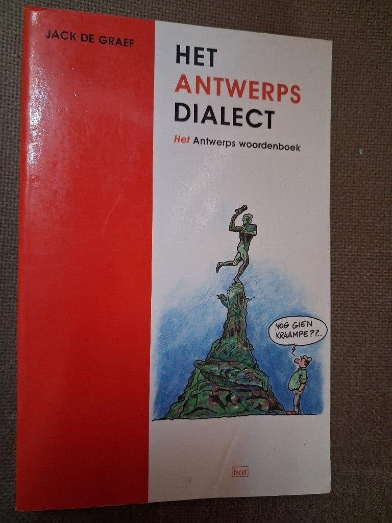 HET ANTWERPS DIALECT - JACK DE GRAEF, Ophalen of Verzenden