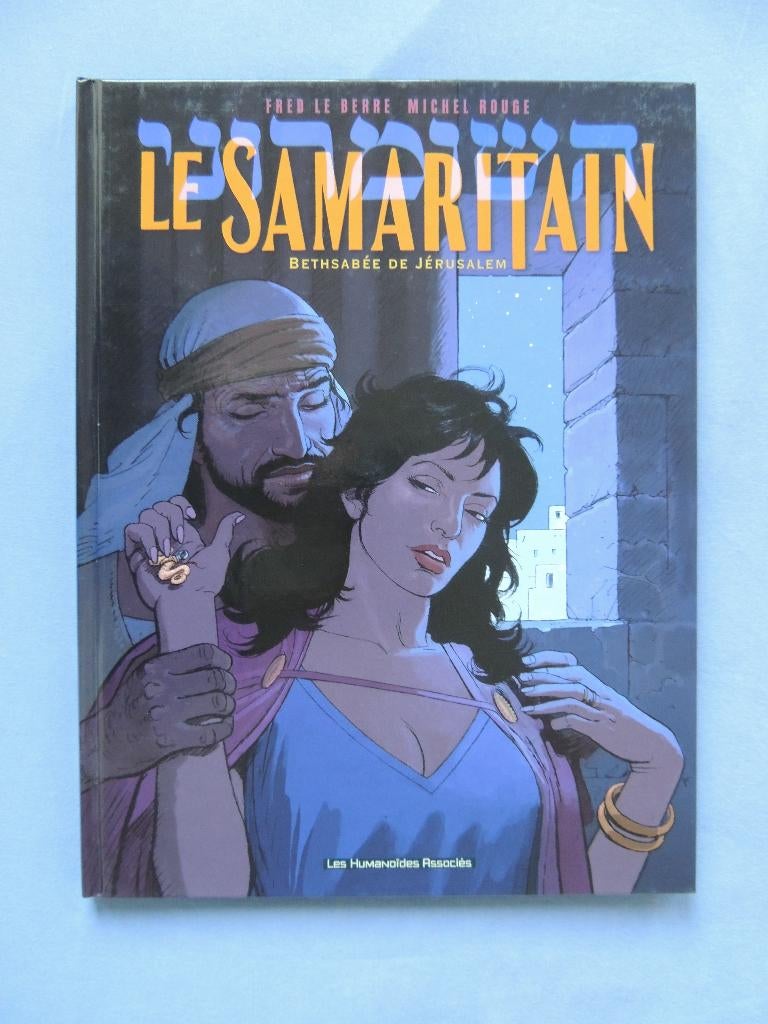 Le Samaritain 3 Bethsabée de Jérusalem EO, Enlèvement ou Envoi, Une BD, Comme neuf, Fred Le Berre