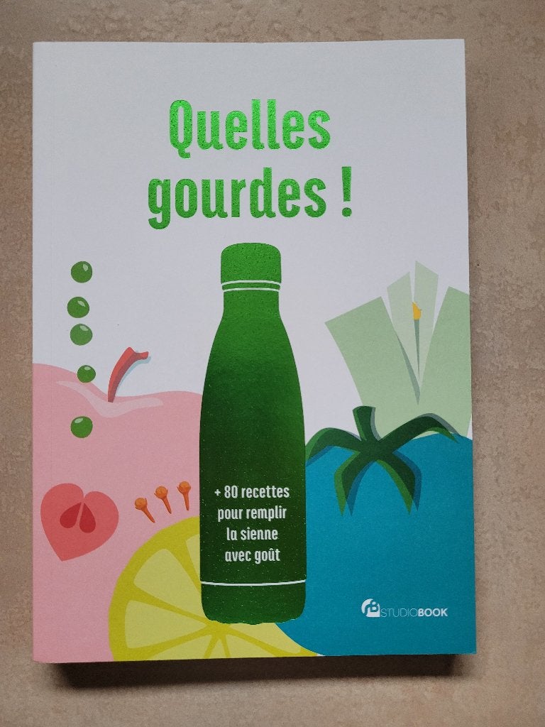 Quelles gourdes!, Enlèvement ou Envoi, Neuf, Autres types, Cuisine saine