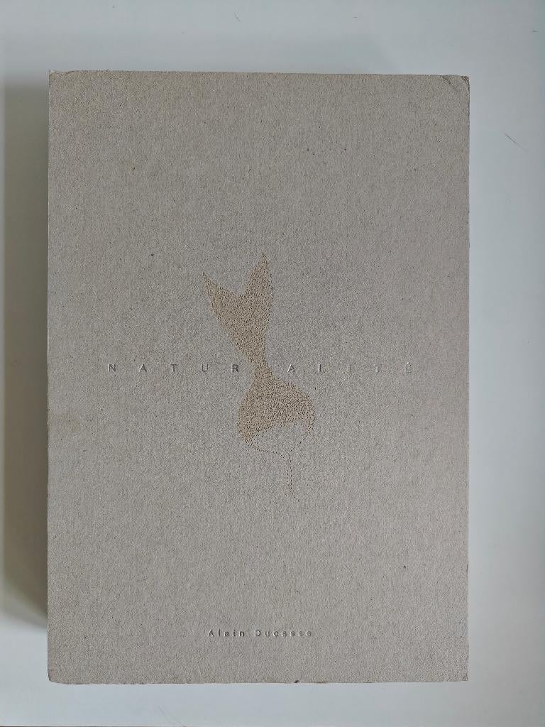 Livre Naturalité / Alain Ducasse, Enlèvement ou Envoi, Alain Ducasse, France, Comme neuf
